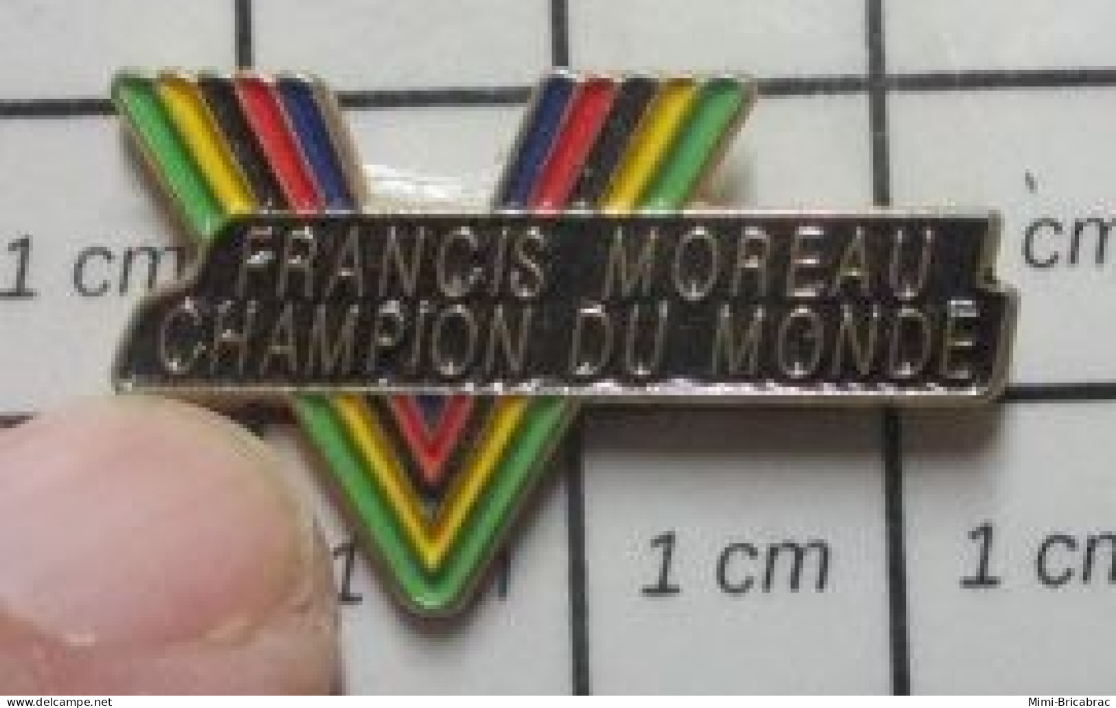 615e Pin's Pins / Beau Et Rare / SPORTS / CYCLISME FRANCIS MOREAU CHAMPION DU MONDE - Cyclisme