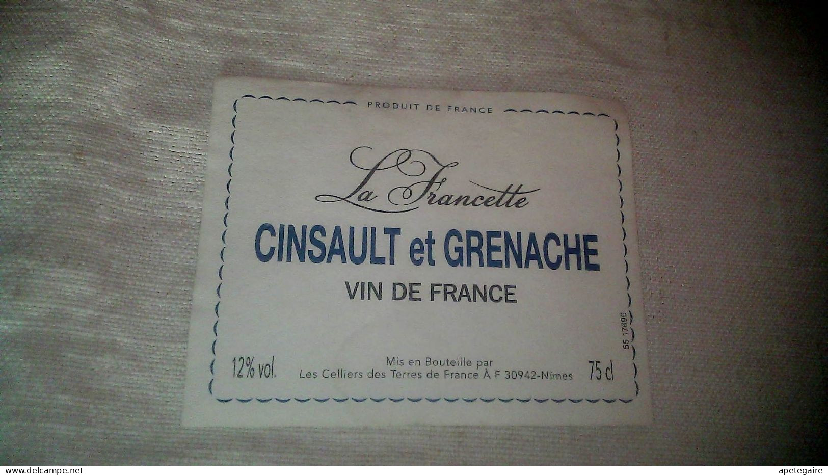 Nîmes  Étiquette Non Utilisée Grenache  Et Cinsault La Francette Cave Celliers Et Terres De France - Languedoc-Roussillon