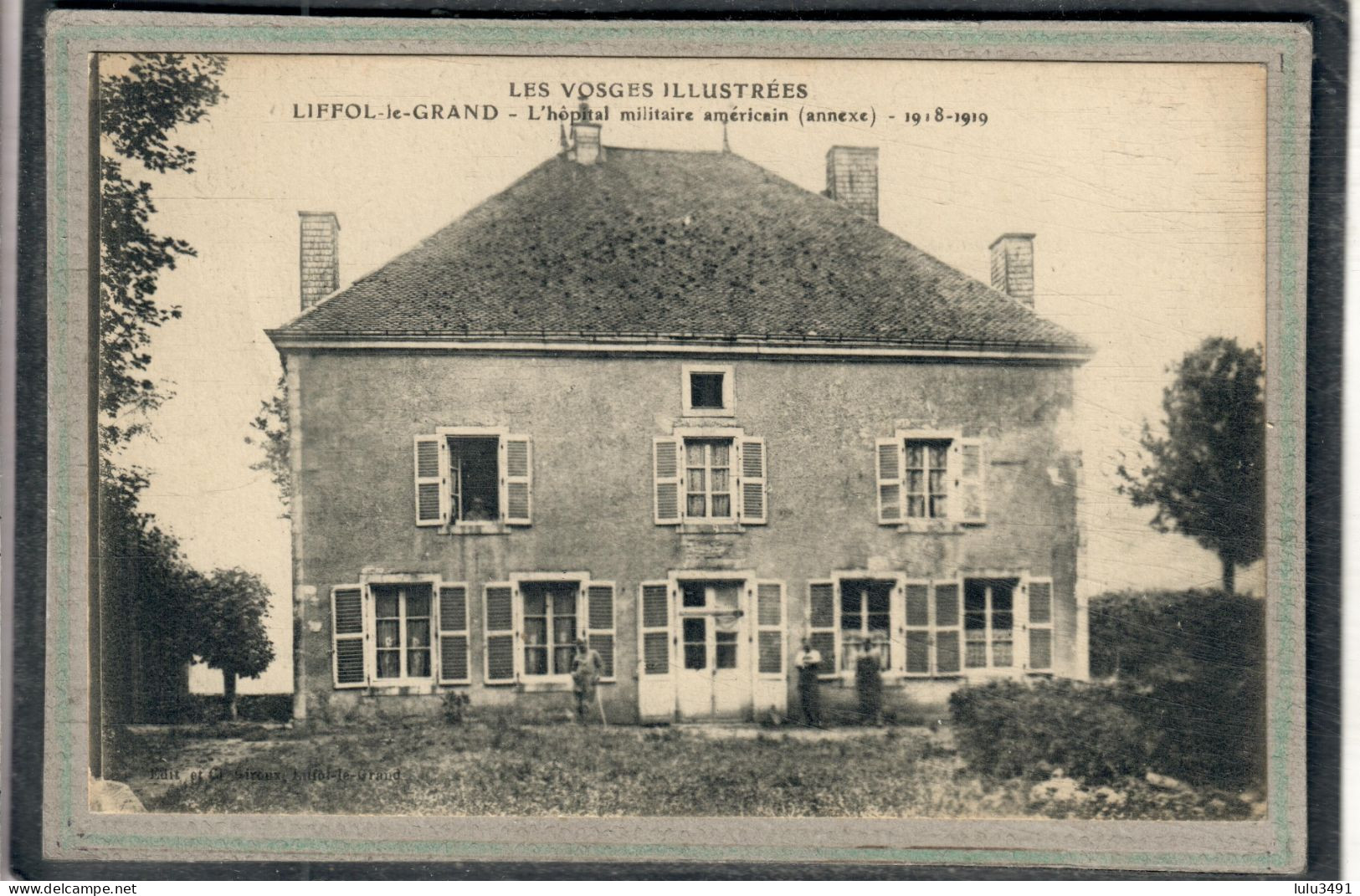 CPA (88) LIFFOL-le-GRAND -Mots Clés: Hôpital, Auxiliaire, Complémentaire, Militaire Américain, Temporaire - 1918 / 19 - Liffol Le Grand