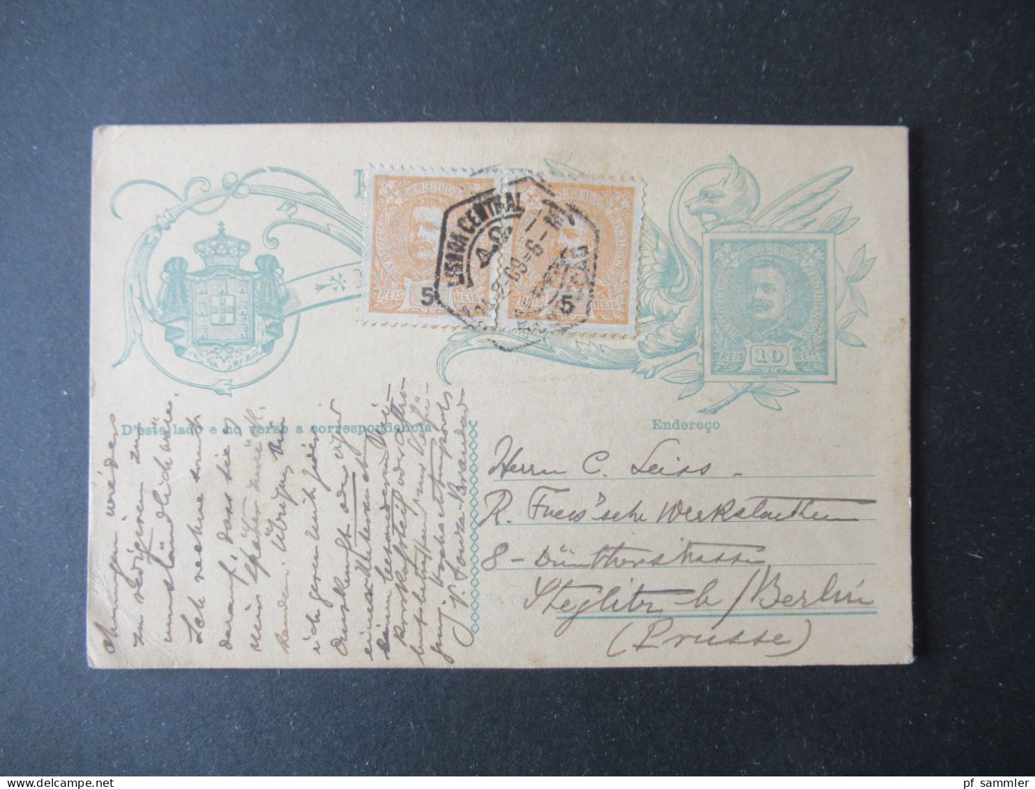 Portugal 1909 Ganzsache König Carlos I. Mit 2x Zusatzfrankatur Auslands PK Lissabon - Steglitz Bei Berlin - Postal Stationery