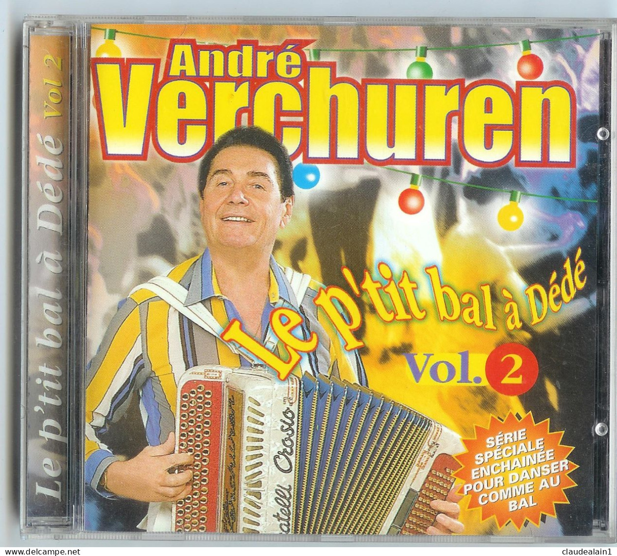 ALBUM CD ANDRE VERCHUREN - Le P'tit Bal à Dédé (20 Titres) - Très Bon état - Instrumental