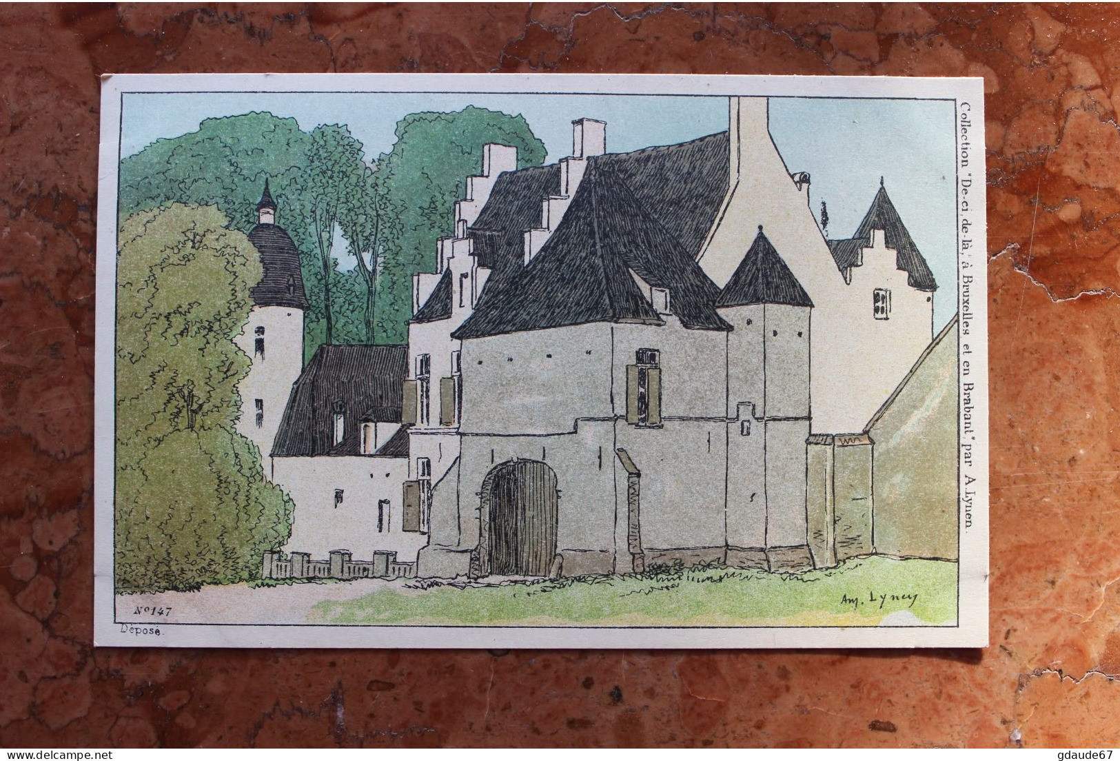 ILLUSTRATEUR AMEDEE LYNEN "DE CI DE LÀ À BRUXELLES ET EN BRABANT" - N°147 VIEUX CHATEAU - Lynen, Amédée-Ernest