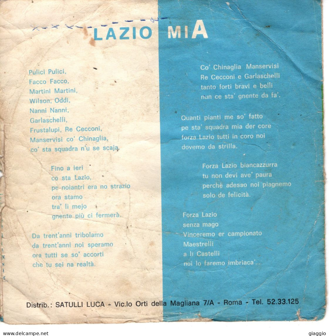 °°° 587) 45 GIRI - S. SILVESTRI - LAZIO MIA / INNO DI MAMELI °°° - Otros - Canción Italiana
