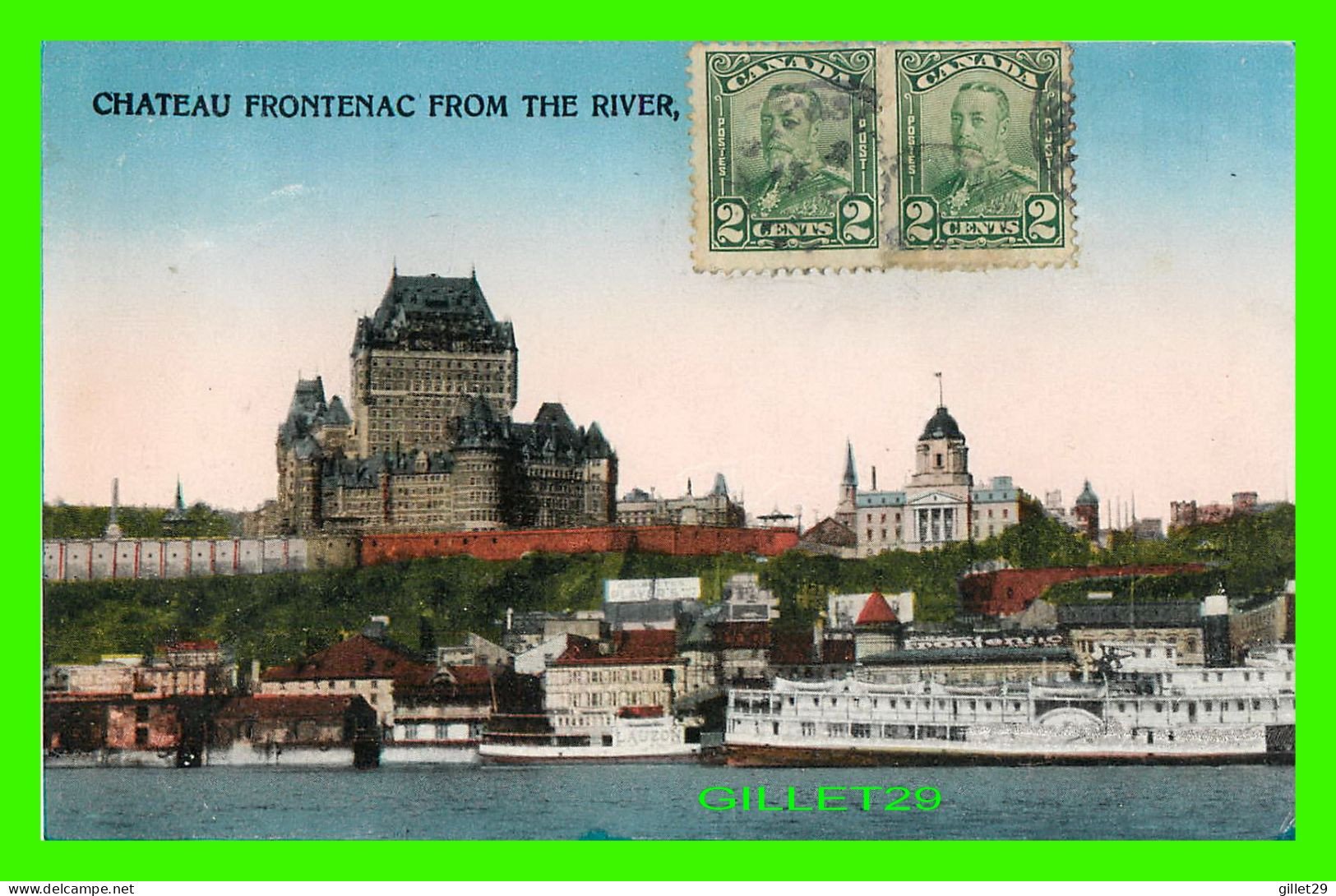 QUÉBEC CITÉ - CHÂTEAU FRONTENAC FROM THE RIVER - TRAVEL IN 1930 - NOVELTY MFG & ART CO LTD - - Québec - Château Frontenac