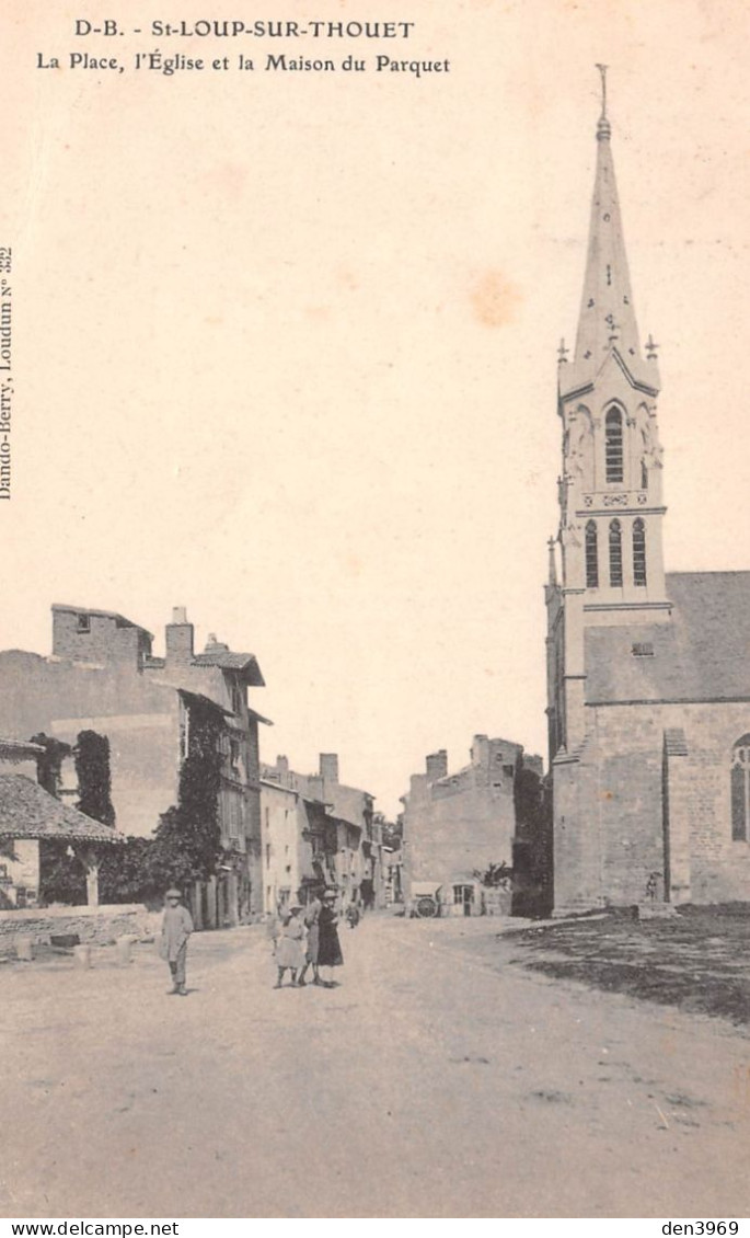 SAINT-LOUP-sur-THOUET (Deux-Sèvres) - La Place, L'Eglise Et La Maison Du Parquet - St-Loup-Lamairé, Voyagé 1906 (2 Scans - Saint Loup Lamaire