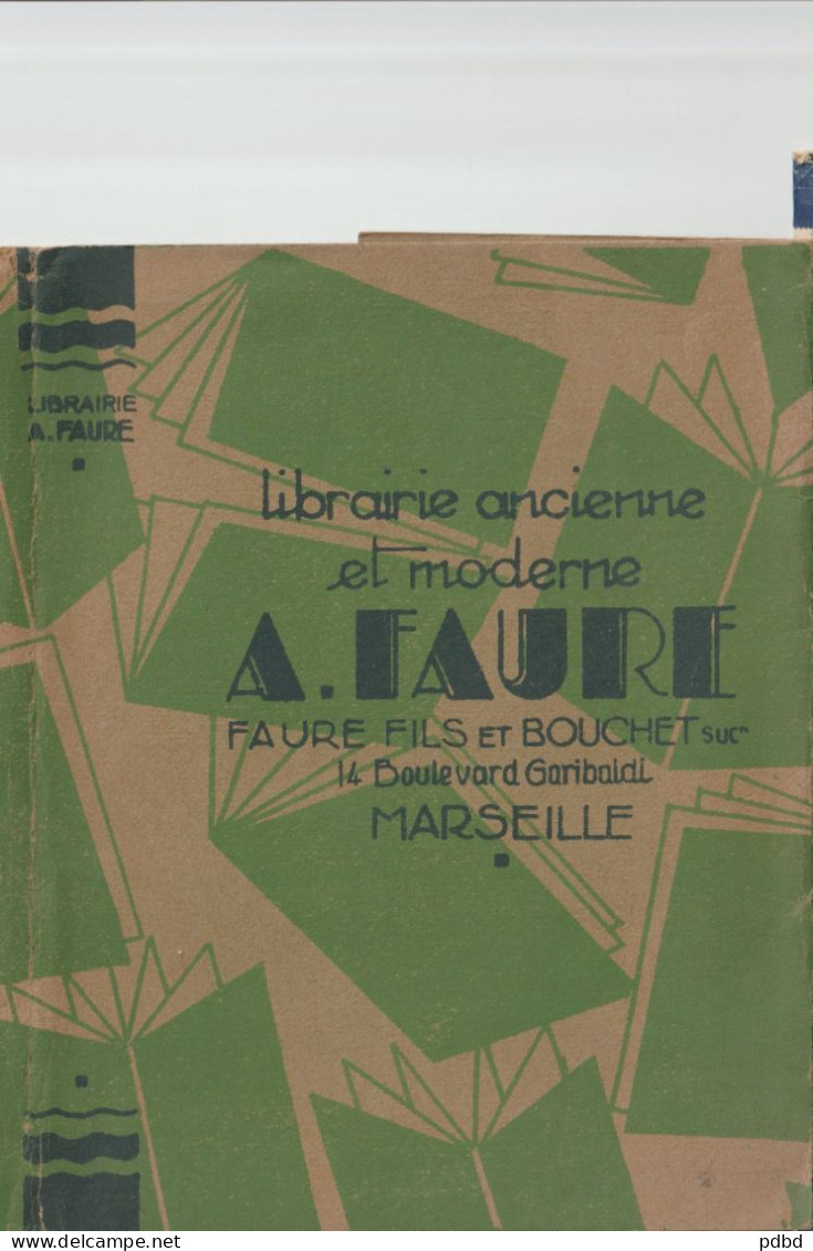 Librairie FAURE . Brd Garibaldi . Louis Laffitte . La Savoisienne . La Canebière . 6 X Protège Livre . - Cartoleria