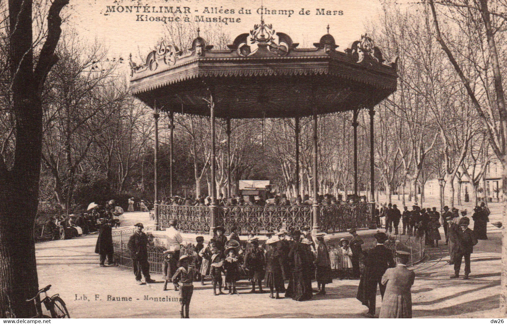 Montélimar (Drôme) Le Kiosque à Musique, Allées Du Champ De Mars (Parc) Edition Librairie Baume - Carte De 1915 - Montelimar