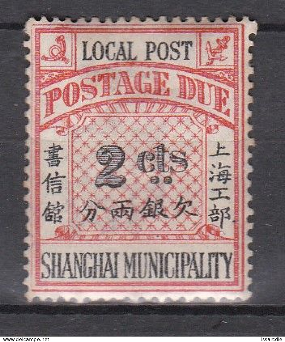 Chine Poste Locale Shanghai 2 C  Neufs* - Altri & Non Classificati