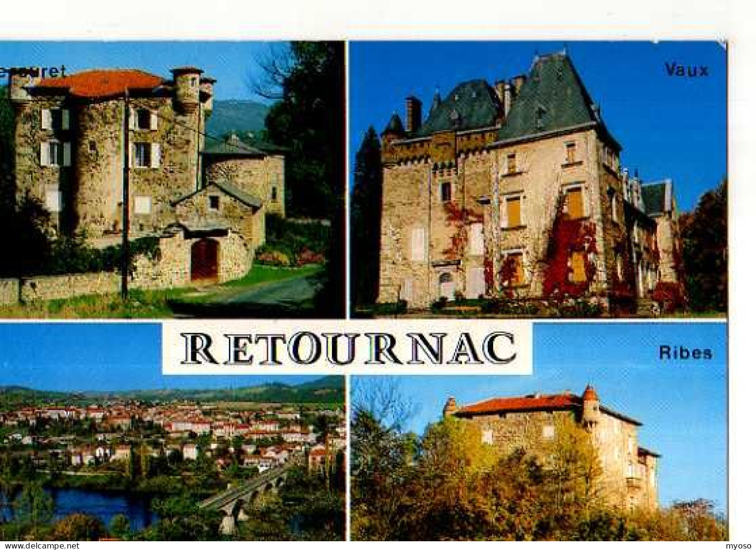 43 RETOURNAC Et Ses Chateaux Alentours - Retournac