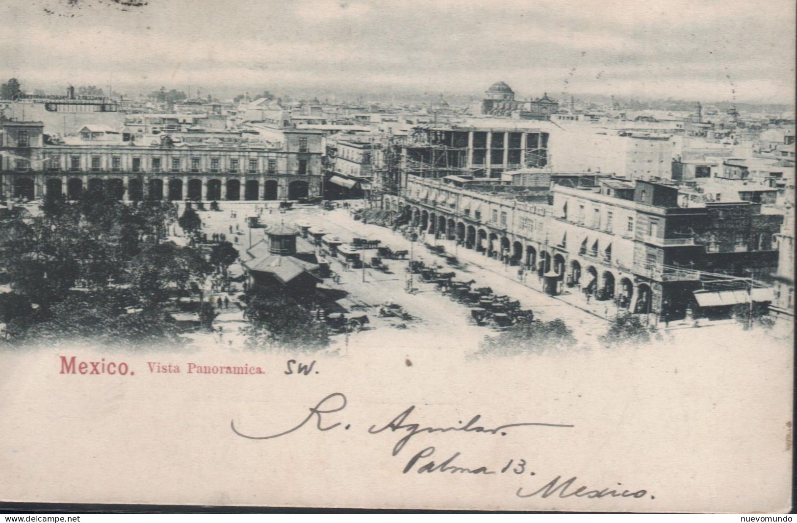 México.Vista Panoramica.Plaza De Armas.Palacio Municipal Y Portal De Mercaderes Circulada En 1900.siglo XIX - México