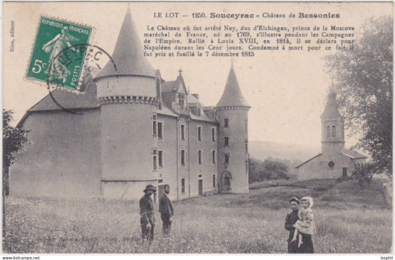 Le Lot - Sousceyrac - Château De Bessonies - Le Château Ou Fut Arrêté Ney, Duc D'Elchingen, Prince De La Moscova - Sousceyrac