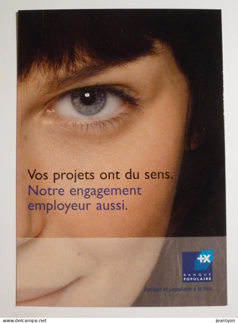 BANQUE POPULAIRE - Oeil De Femme - Employeur - Carte Publicitaire - Banche