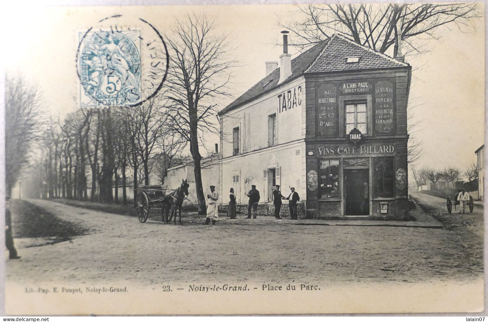 C. P. A. : 93 : NOISY LE GRAND : Place Du Parc, Café "A L'Ami Paul", Animé, Timbre En 1907 - Noisy Le Grand