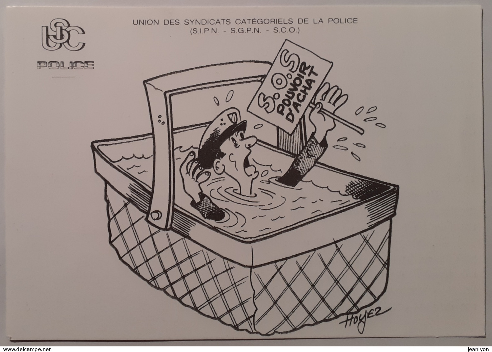 POLICE - SOS Pouvoir D'achat / Noyade Dans Un Panier - Illustrateur Hoyez - USC POLICE 1989 - Carte Genre Pétition - Police - Gendarmerie