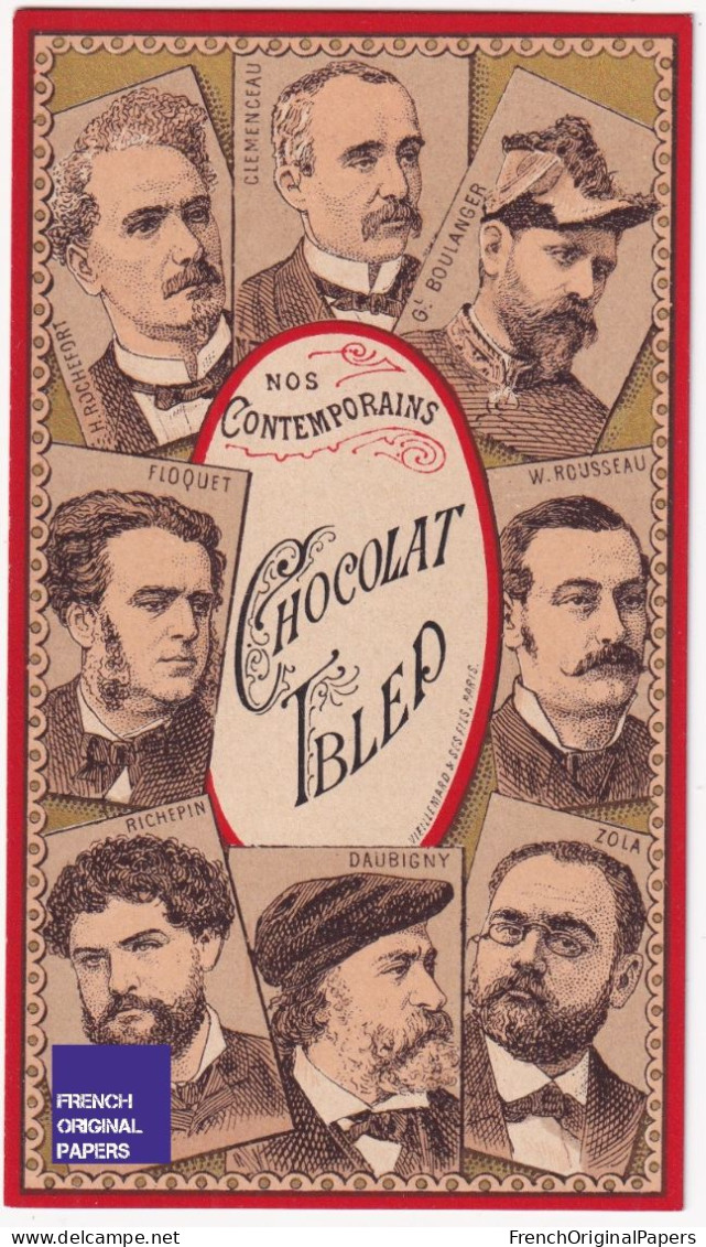 TOP Chromo Ibled- Henri Rochefort Clémenceau Floquet Richepin Daubigny Emile Zola Rousseau Georges Boulanger A58-72 - Ibled