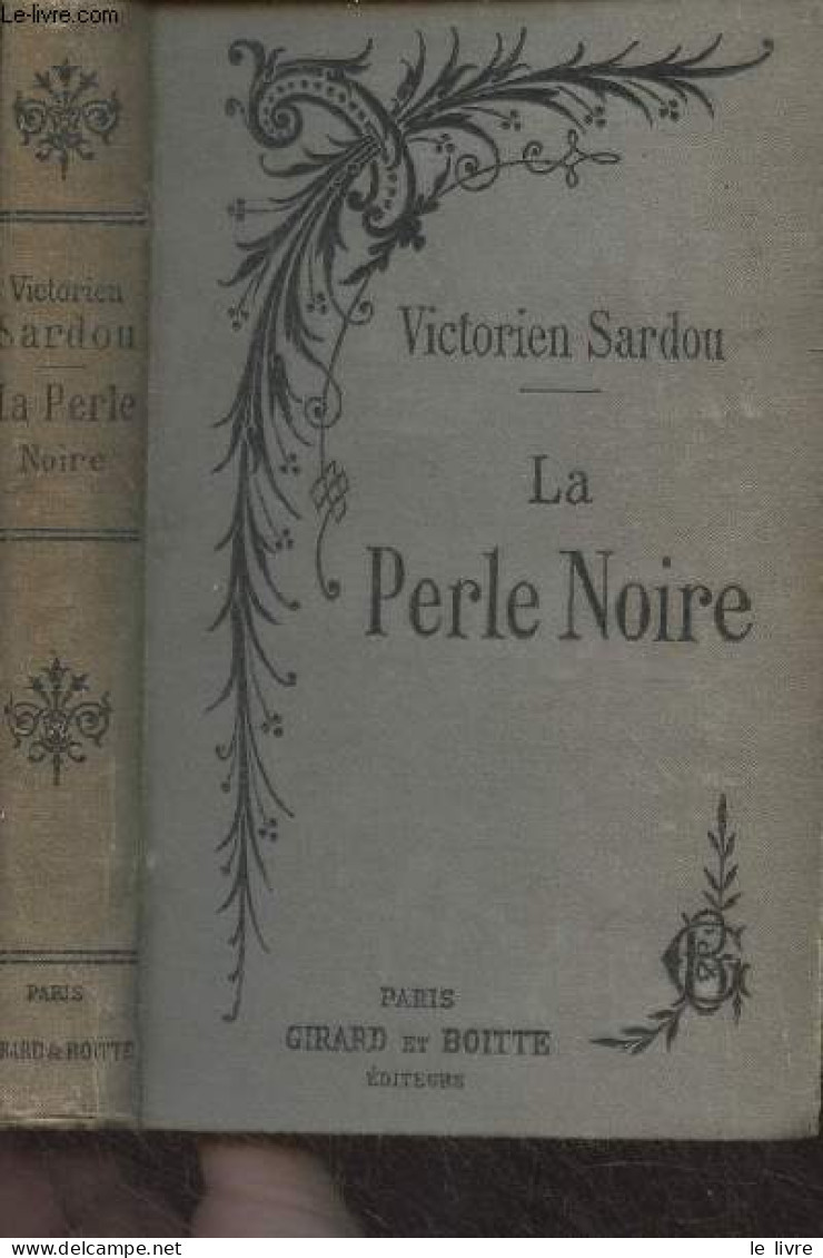 La Perle Noire - Sardou Victorien - 1890 - Valérian