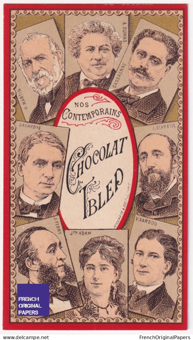 TOP Chromo Ibled- H Martin Alexandre Dumas Cassagnac Gavardie Jules Ferry Juliette Adam Claretie Valentin Sardou A57-20 - Ibled