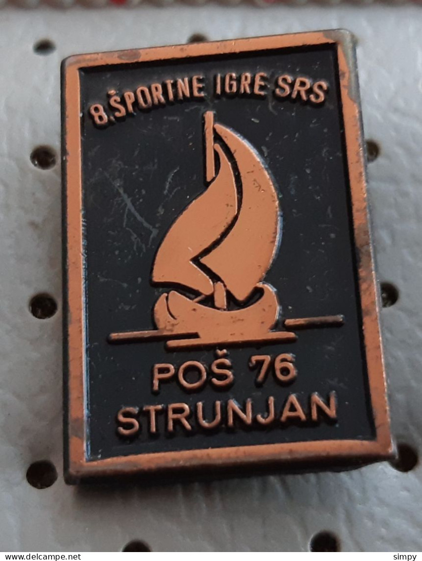 8. Postman Sport Games Of Slovenia Strunjan Sailing Sailboat Ship 1976 Pin - Zeilen