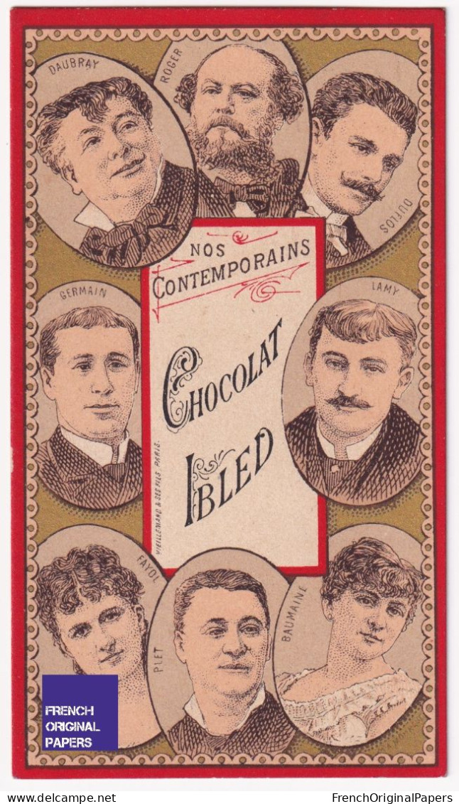 TOP Chromo Chocolat Ibled - Daubray Roger Duflos Germain Lamy Fayol Ernest Plet Baumaine Nos Contemporains A57-22 - Ibled