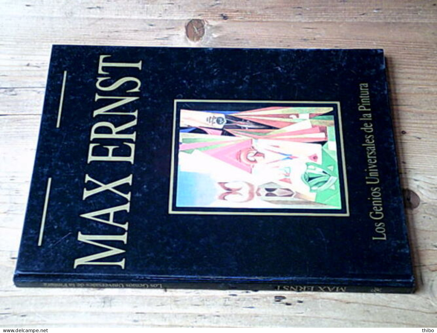 Max Ernst - Los Genios Universales De La Pintura - Other & Unclassified