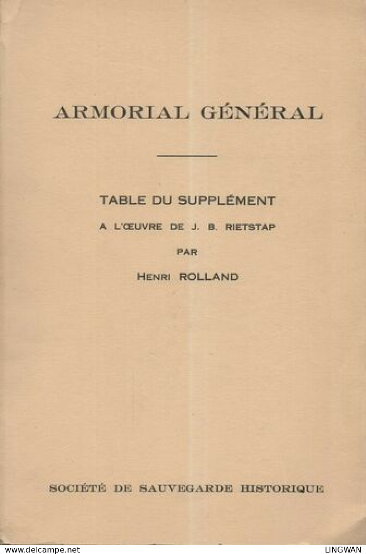 Armorial Général .Table Du Supplément à L'Oeuvre De J.B. RIETSTAP - Boeken & Software