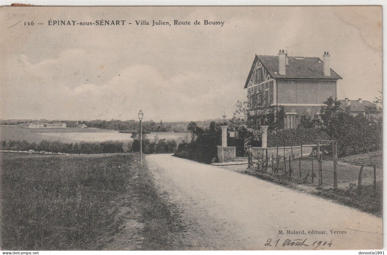 EPINAY-sous-SENART - Villa Julien - Route De Boussy - Ed. M. Mulard N° 126  - Timbrée 1904 - Epinay Sous Senart