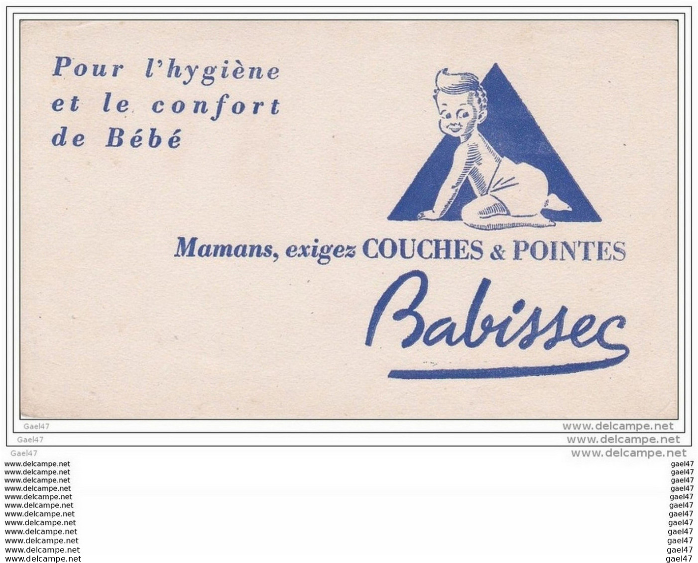 BUVARD  Réf-JP- Ww-O-588 (  Avec PUB  ) Pour L'Hygiène Et Le Confort De Bébé Exigez Les Couches ""  BABISSEC " - Enfants