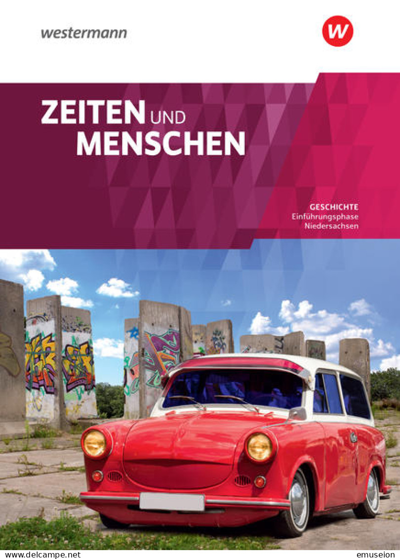 Zeiten Und Menschen - Geschichtswerk Für Die Einführungsphase Der Gymnasialen Oberstufe In Niedersachsen - Old Books
