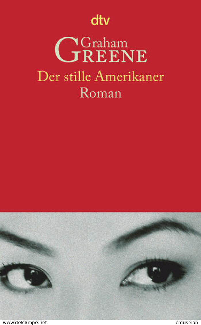 Der Stille Amerikaner : Roman - Livres Anciens