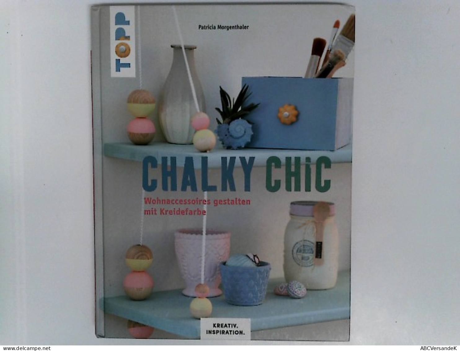 Chalky Chic: Wohnaccessoires Gestalten Mit Kreidefarbe - Sonstige & Ohne Zuordnung