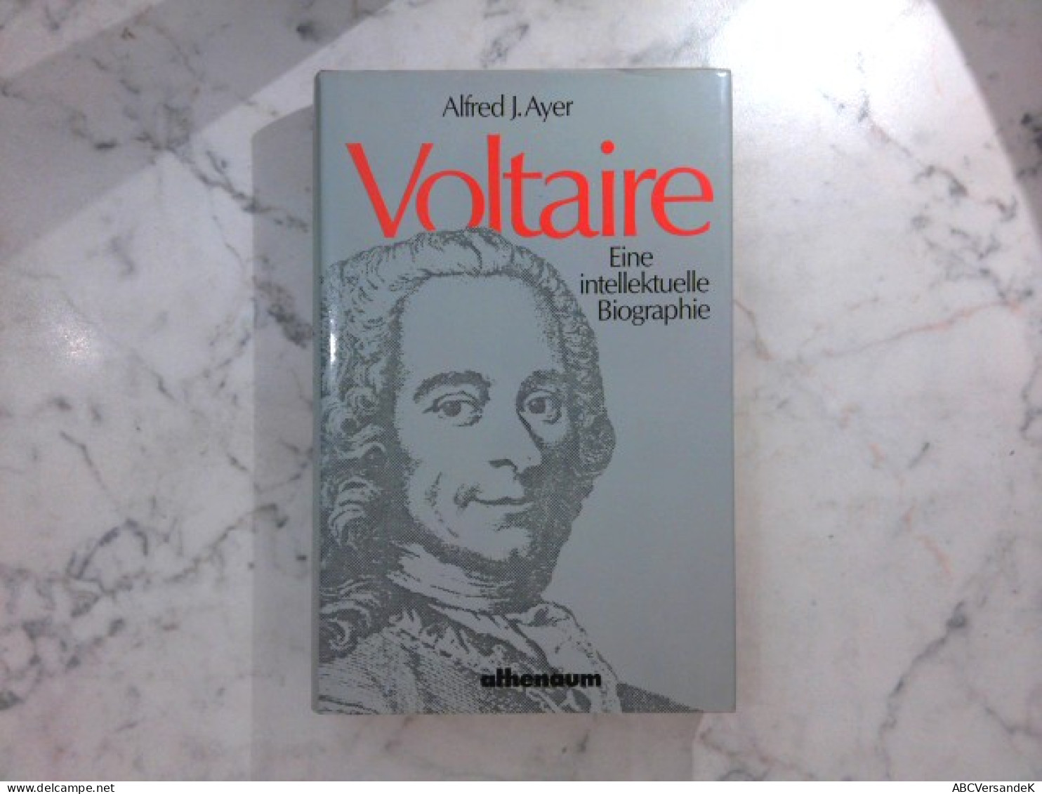 Voltaire - Eine Intellektuelle Biographie - Biografía & Memorias