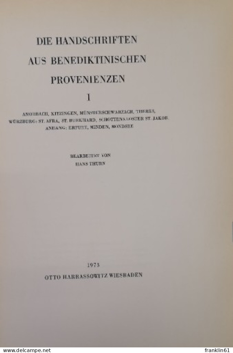 Die Handschriften Aus Benediktinischen Provenienzen. I. - Autres & Non Classés