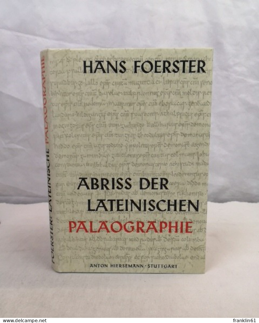 Abriss Der Lateinischen Paläographie. - Otros & Sin Clasificación