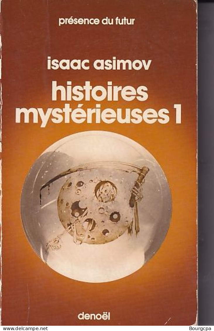 Histoires Mystérieuses 1n Isaac Asimov Denoël 1977 - Denoël