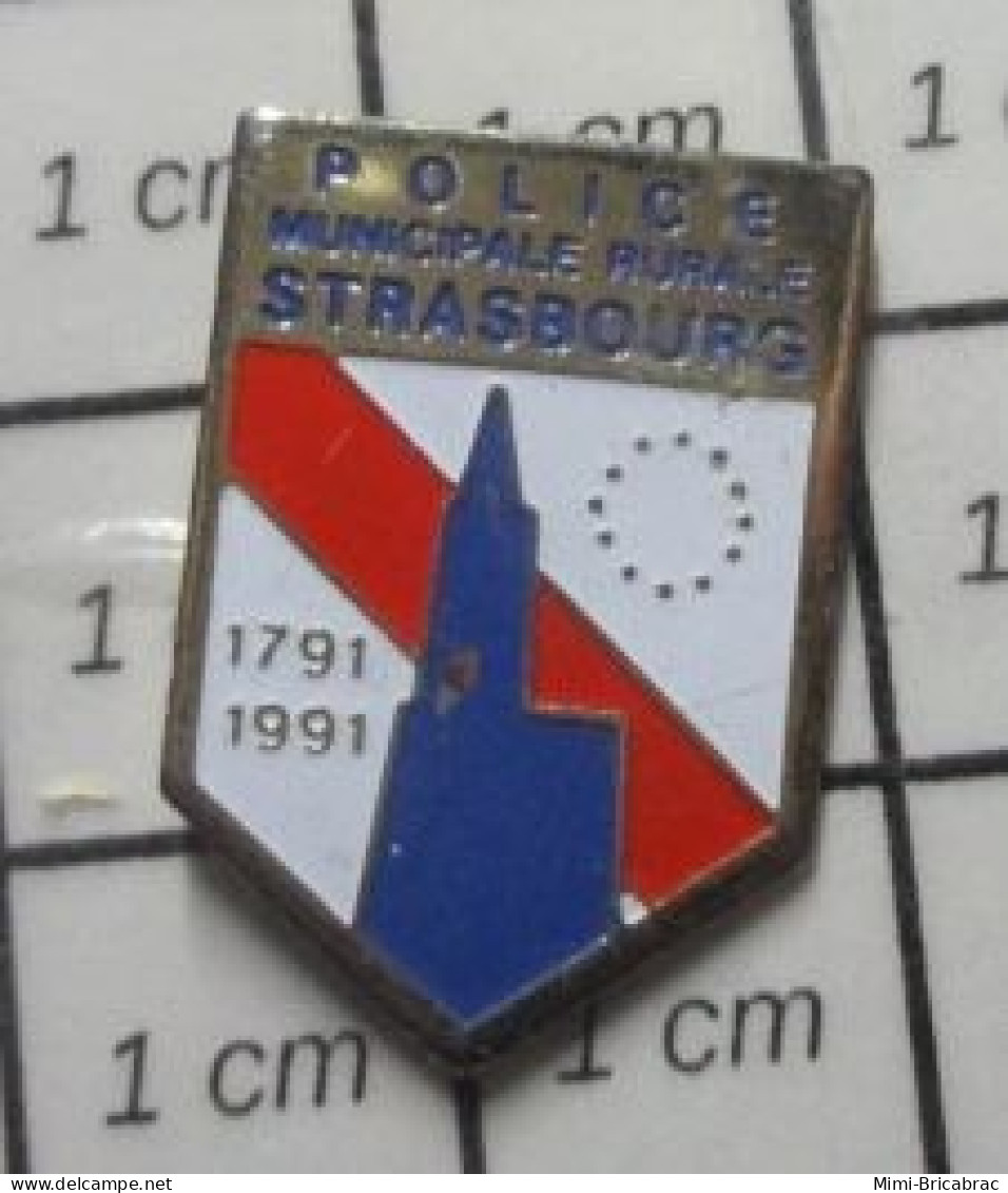 712F Pin's Pins / Beau Et Rare / POLICE / STRASBOURG PMR POLICE MUNICIPALE RURALE (?) 1791 1991 - Polizei