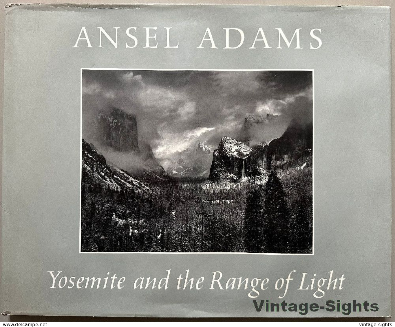 Ansel Adams: Yosemite And The Range Of Light (Vintage Book 1.Ed 1979) - Photography