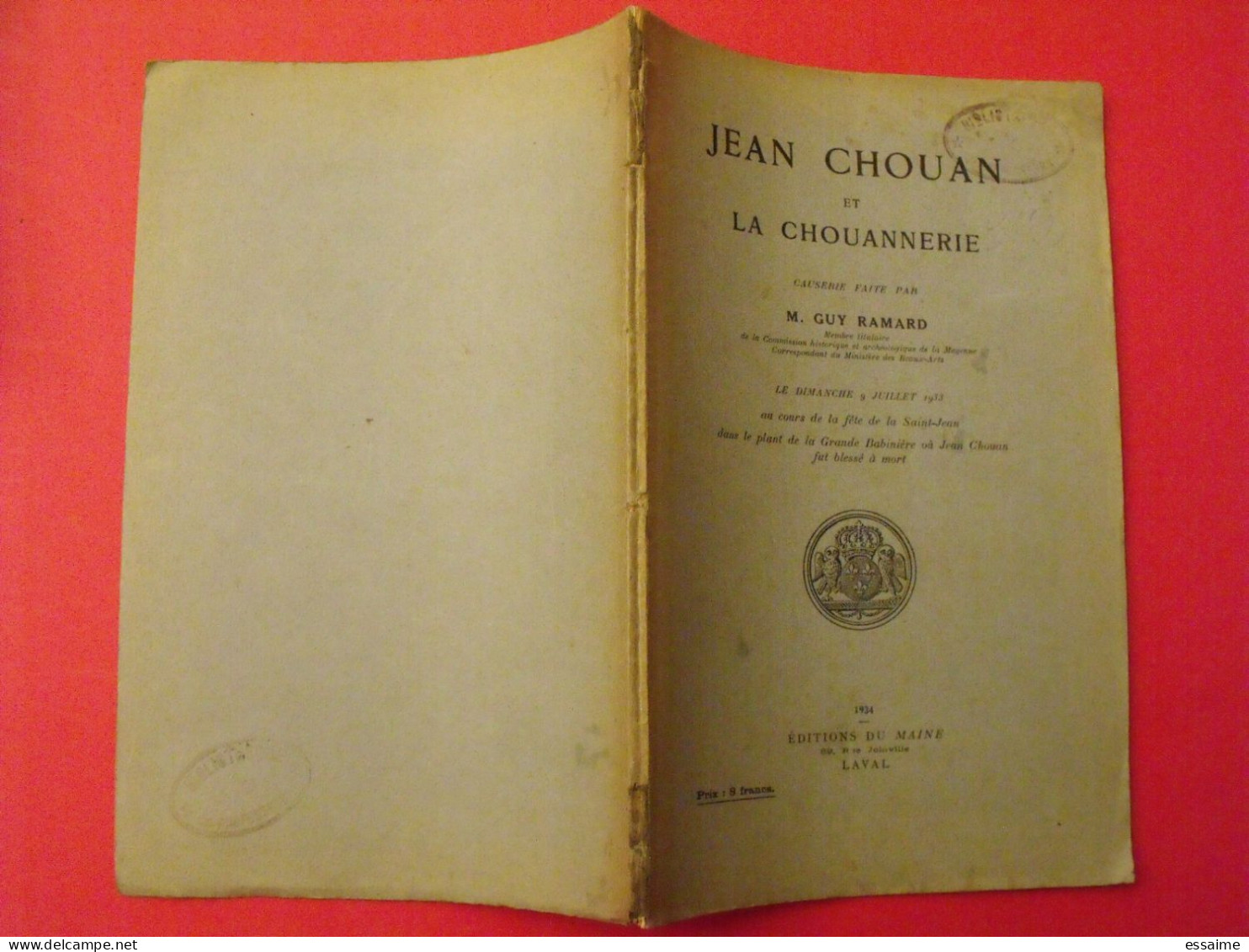 Jean Chouan Et La Chouannerie. Guy Ramard. éditions Du Maine, Laval, 1934 - Pays De Loire