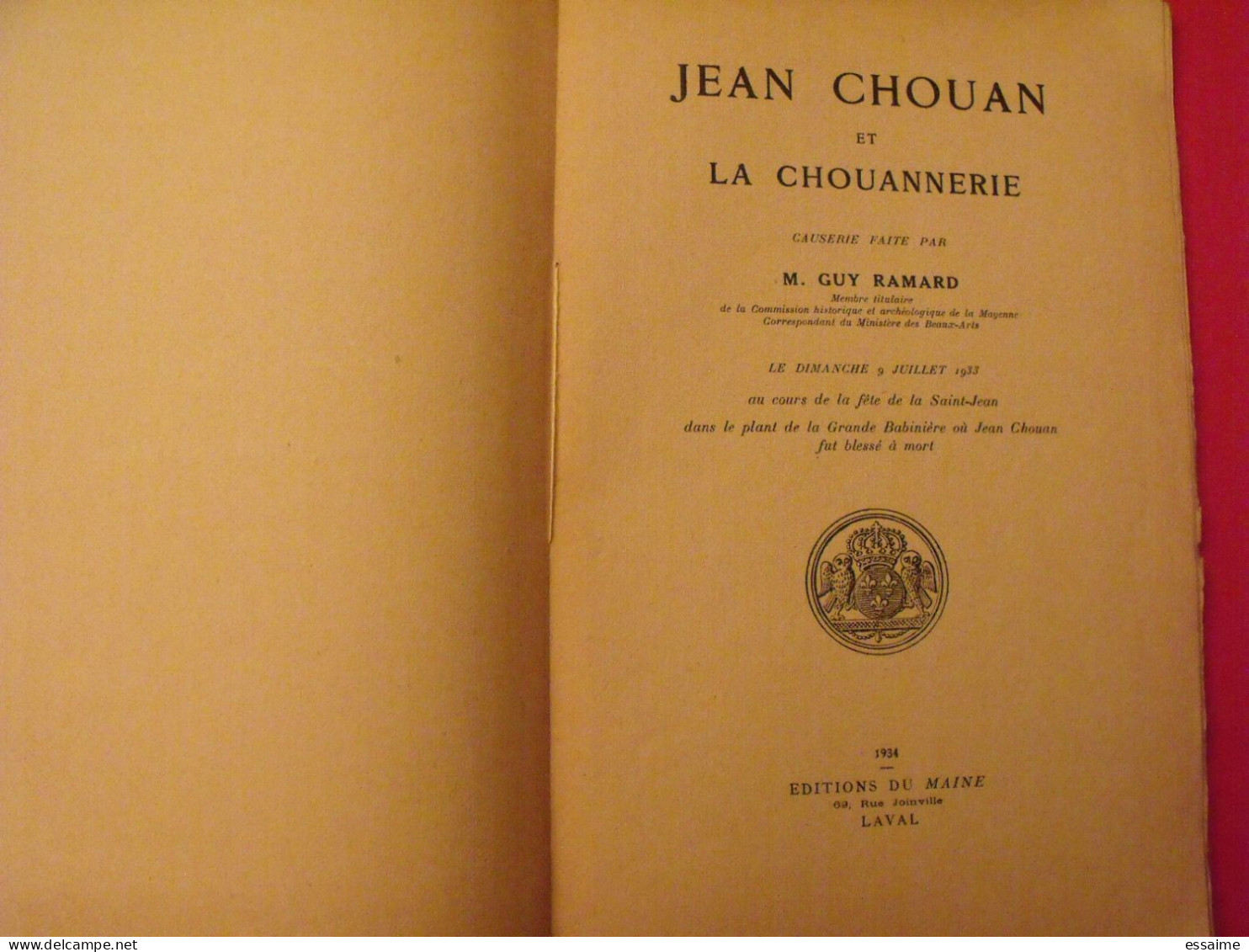 Jean Chouan Et La Chouannerie. Guy Ramard. éditions Du Maine, Laval, 1934 - Pays De Loire