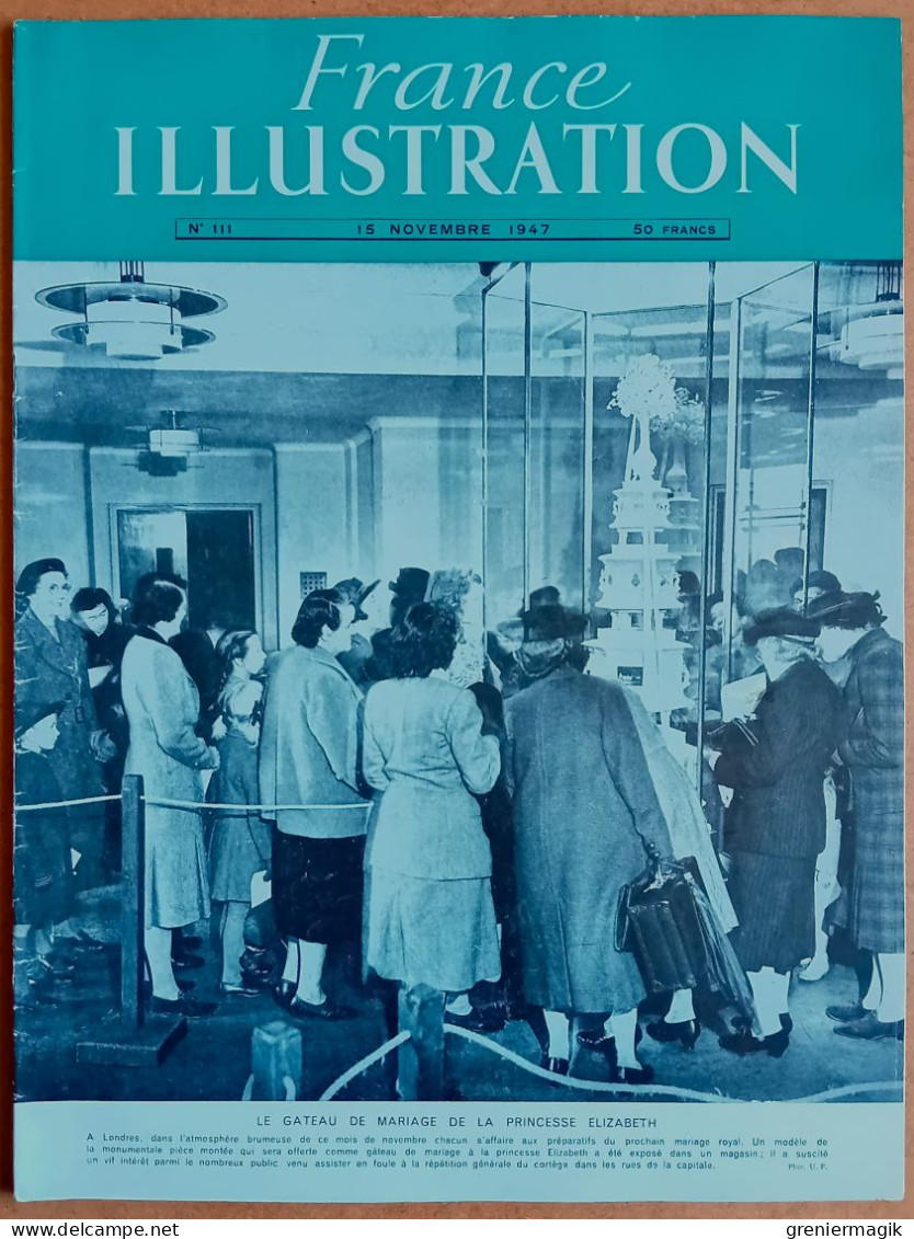 France Illustration N°111 15/11/1947 Comment On Emploi Secrets Et Chiffres/Bilan Savoyard/Le Lait/Mormons Salt Lake City - Algemene Informatie