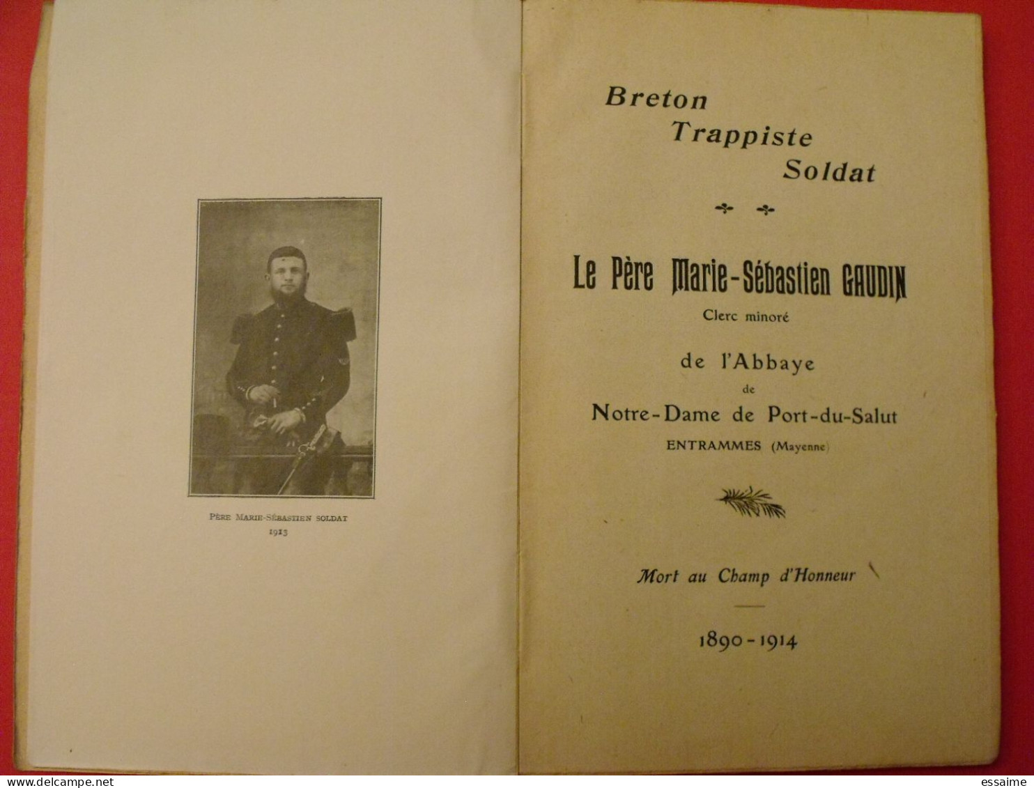 Le Père Marie-Sébastien Gaudin., Breton Trappiste Soldat Clerc Minoré De L'abbaye De Notre-Dame De Port Au Salut. 1914 - Pays De Loire