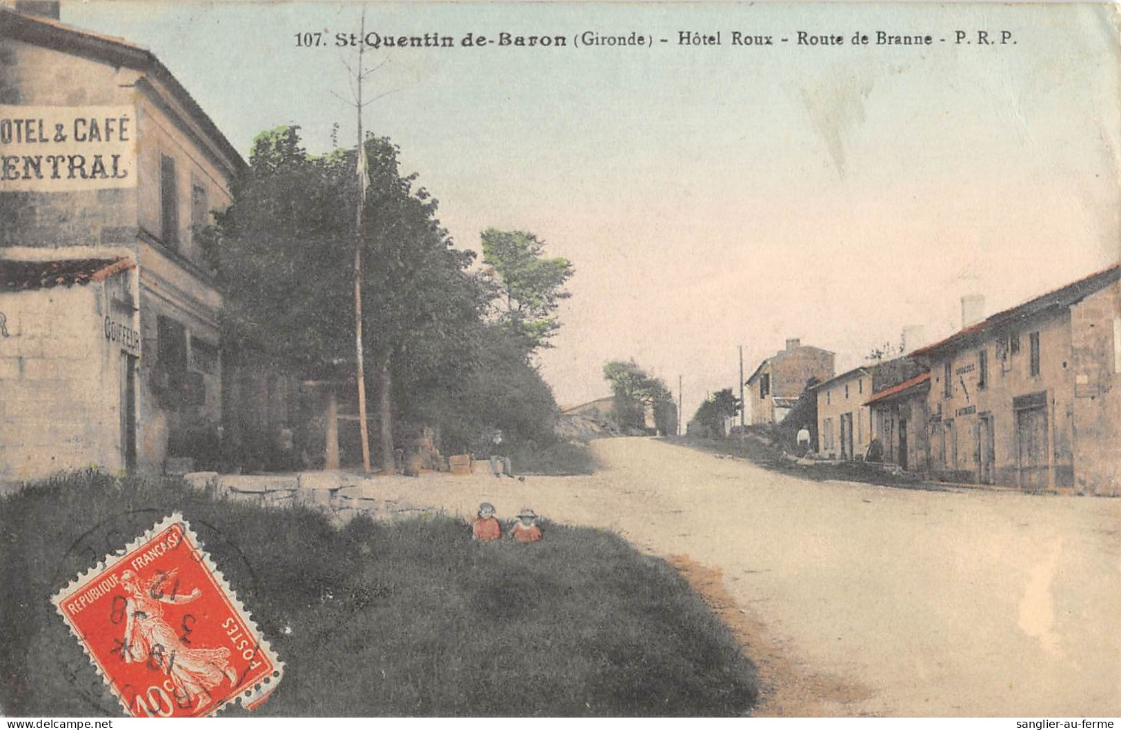 CPA 33 SAINT QUENTIN DE BARON / HOTEL ROUX / ROUTE DE BRANNE / Cliché Rare - Andere & Zonder Classificatie