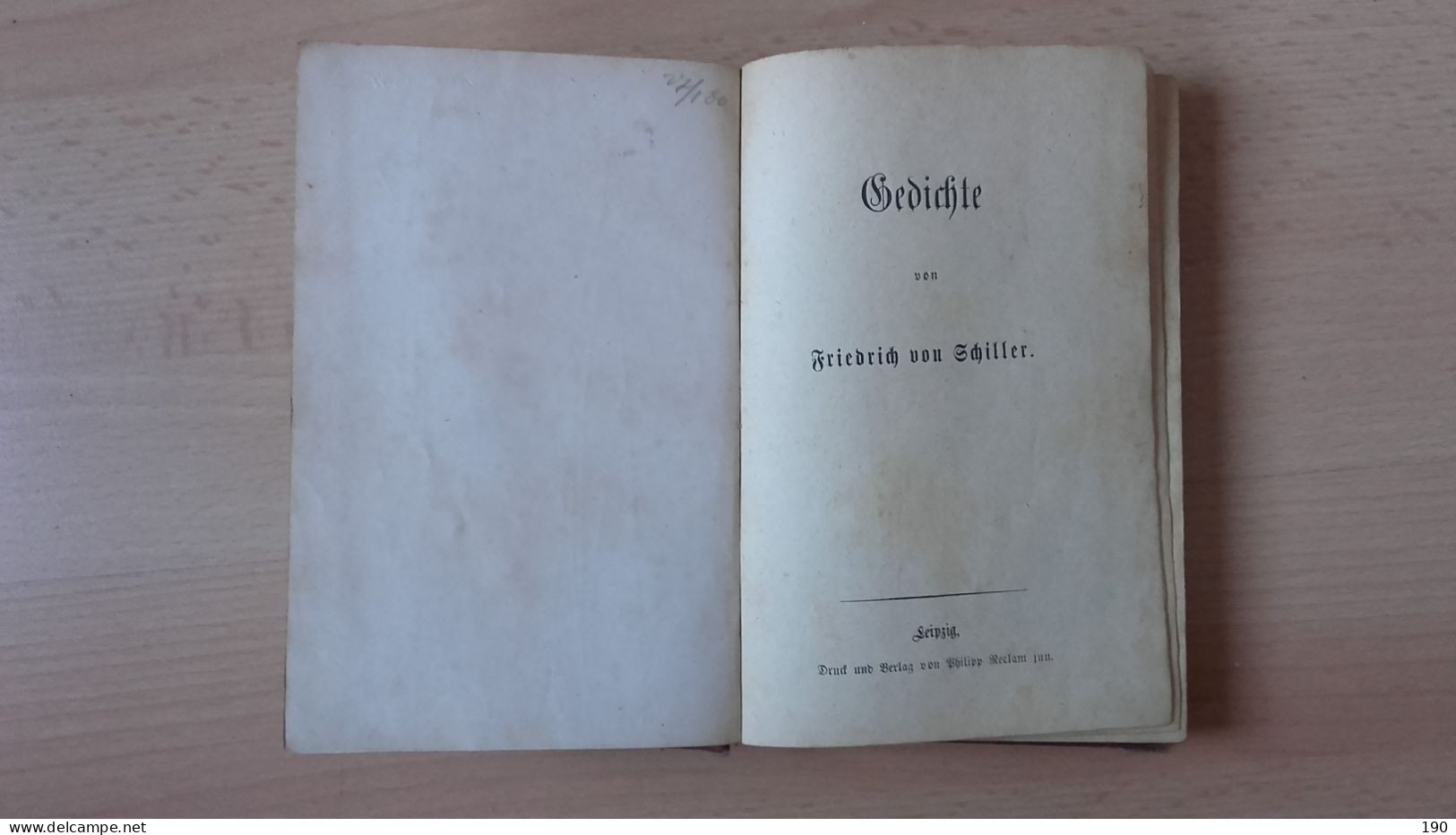 Gedichte Von Friedrich Von Schiller.Druck Und Verlag Von Philipp Reclam Jun.Leipzig - Alte Bücher