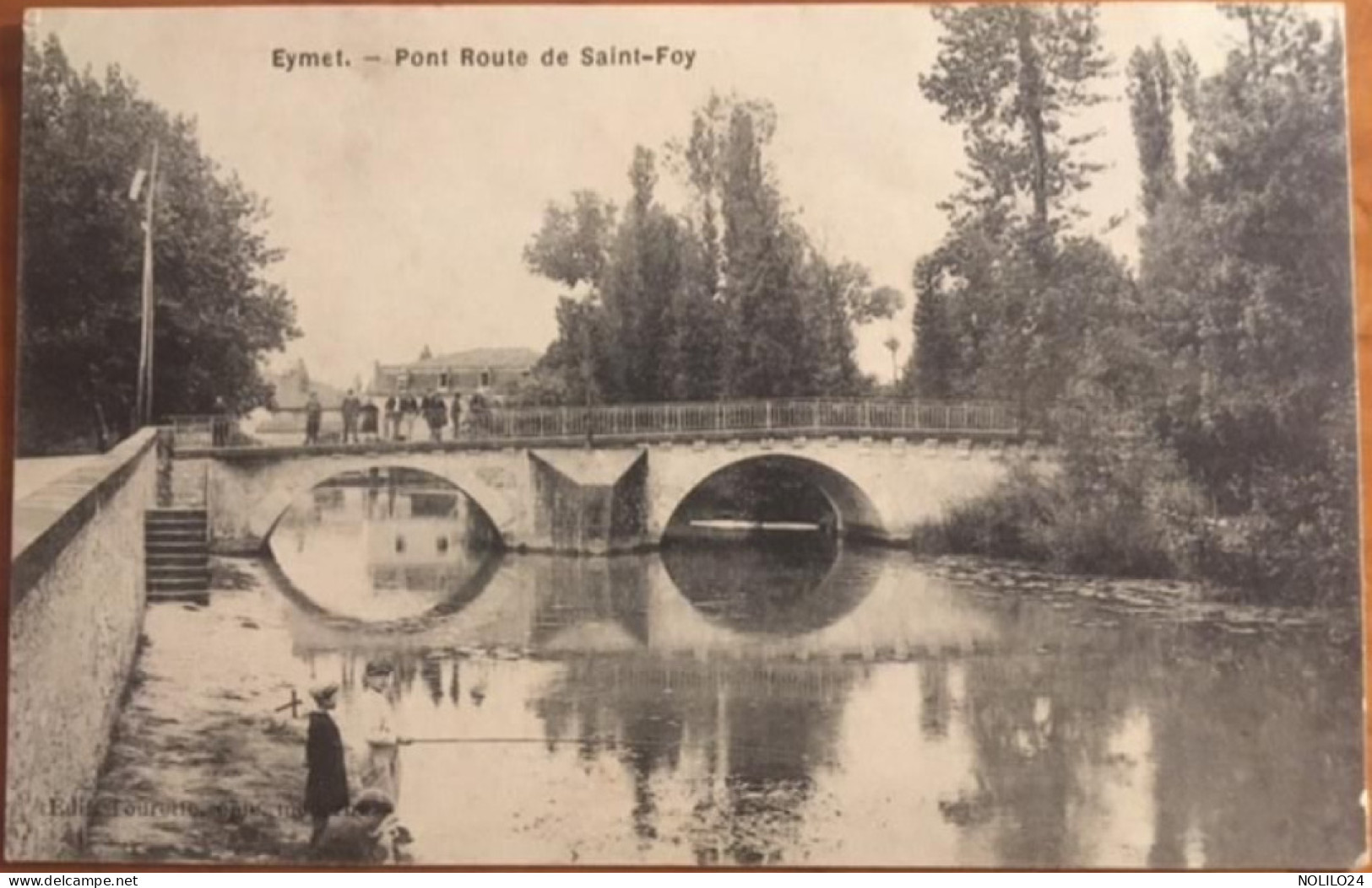 CPA 24 EYMET Pont Route De Saint Foy (Sainte Foy La Grande), Animée, Pêcheurs, éd Tourette, écrite, Année? - Eymet