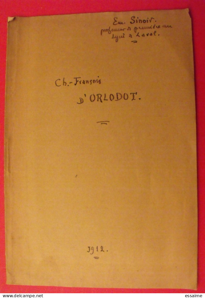 Bulletin De La Commission Historique De La Mayenne 1912.  Charles-François D'Orlodot. Em. Sinoir, Professeur à Laval - Pays De Loire