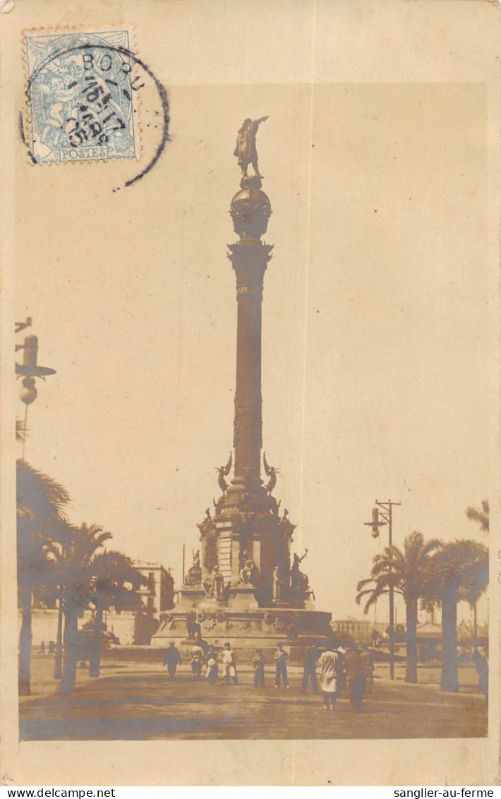 CPA ESPAGNE / BARCELONA / CARTE PHOTO / MONUMENT DE CHRISTOPHE COLOMB - Barcelona