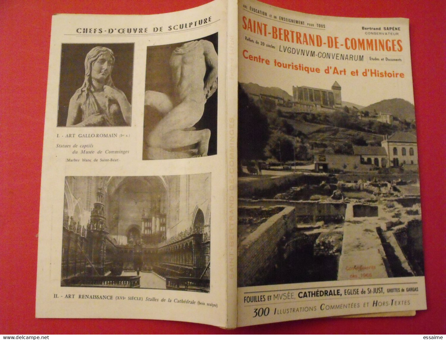 Saint Bertrand De Comminges. Centre Touristique D'art Et D'histoire. Bertrand Sapène. 1966. Bien Illustré - Midi-Pyrénées