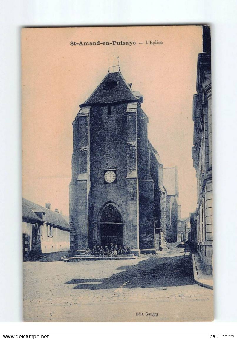 ST AMAND EN PUISAYE : L'Eglise - Très Bon état - Saint-Amand-en-Puisaye