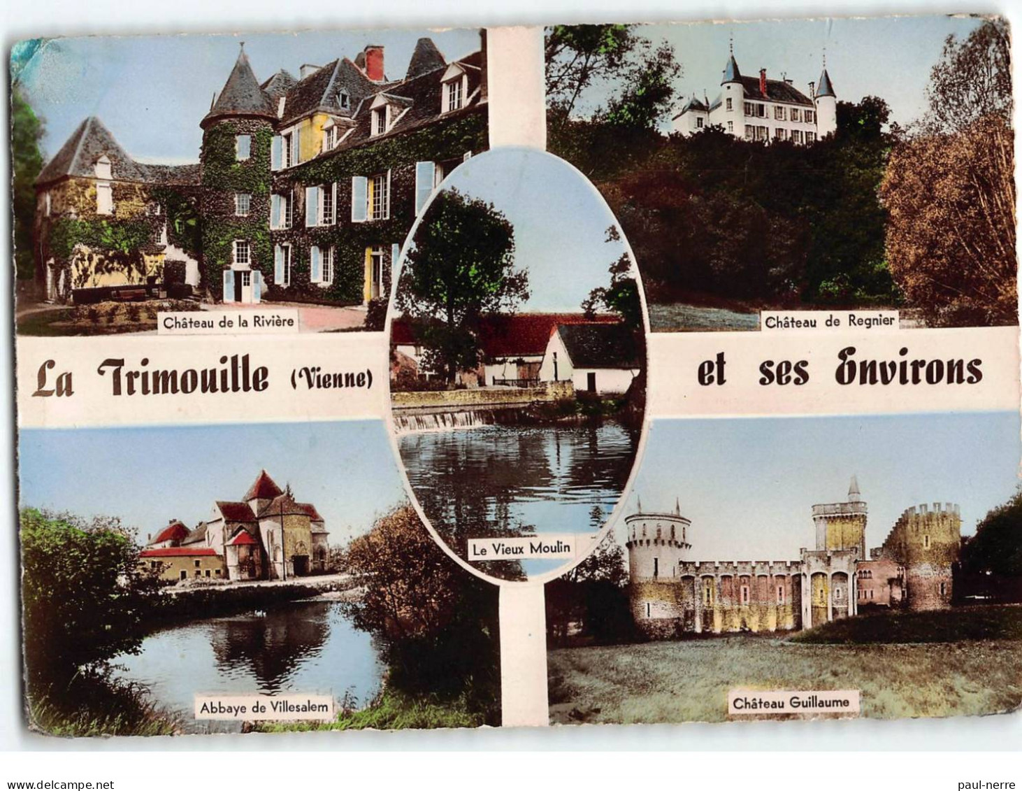 LA TRIMOUILLE, Château De La Rivière, Guillaume Et De Regnier, Abbaye De Villesalem, Le Vieux Moulin - état - La Trimouille