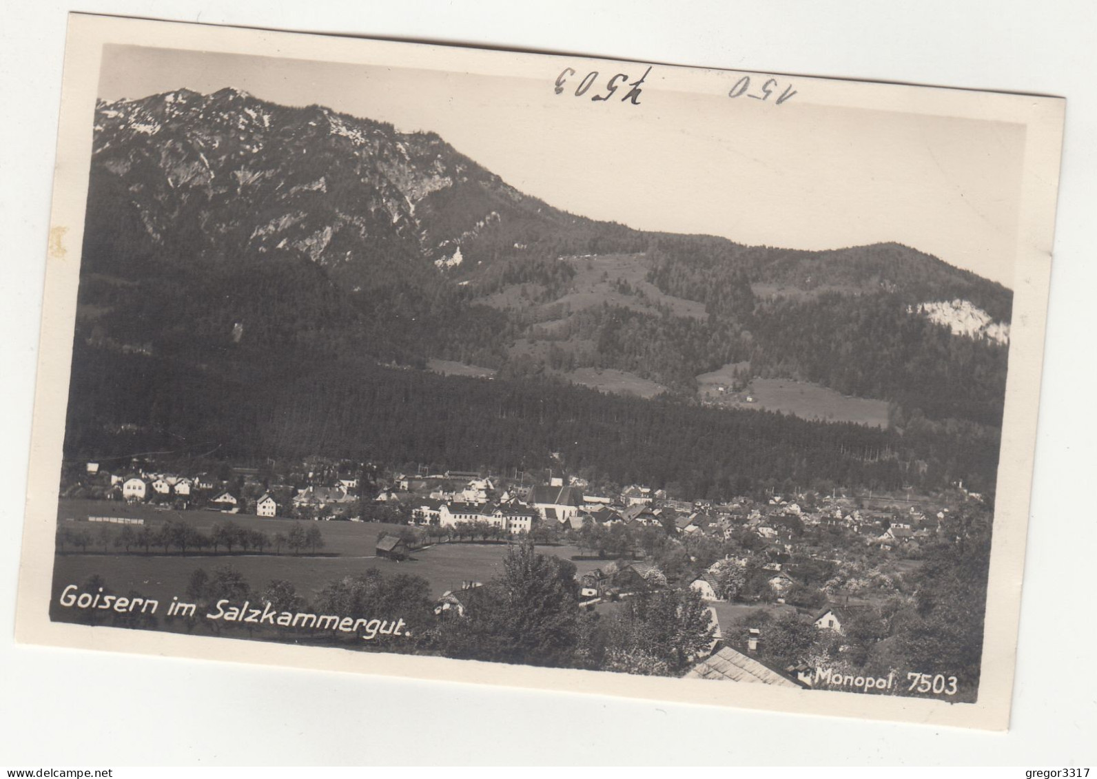 E3356) GOISERN Im Salzkammergut - Tolle FOTO AK - S/W Monopol 7503 - Bad Goisern