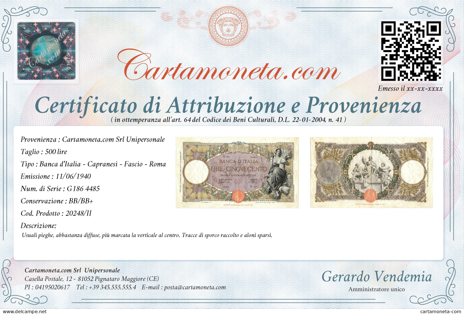 500 LIRE CAPRANESI MIETITRICE TESTINA FASCIO ROMA 11/06/1940 BB/BB+ - Andere